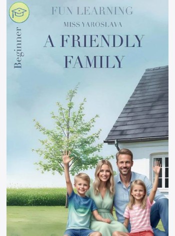A friendly family книга на англ.языке