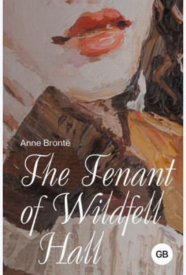 The Tenant of Wildfell Hall