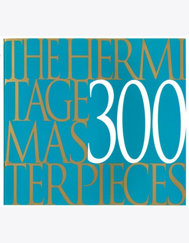 The Hermitage 300 Masterpieces