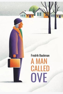 Вторая жизнь Уве = A man galled ove (книга для чтения на англ.языке)