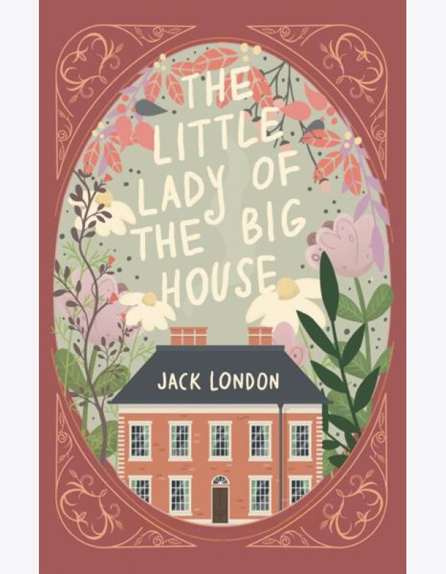 The Little Lady of the Big House = Маленькая хозяйка большого дома: книга на англ.языке