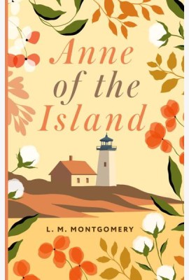 Anne of the Island = Аня с острова Принца Эдуарда: на англ.яз
