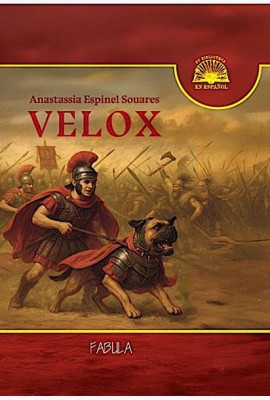 VELOX: fantasia hist6rica = ВЕЛОКС: историческое фэнтези (кн.на испан.яз.)