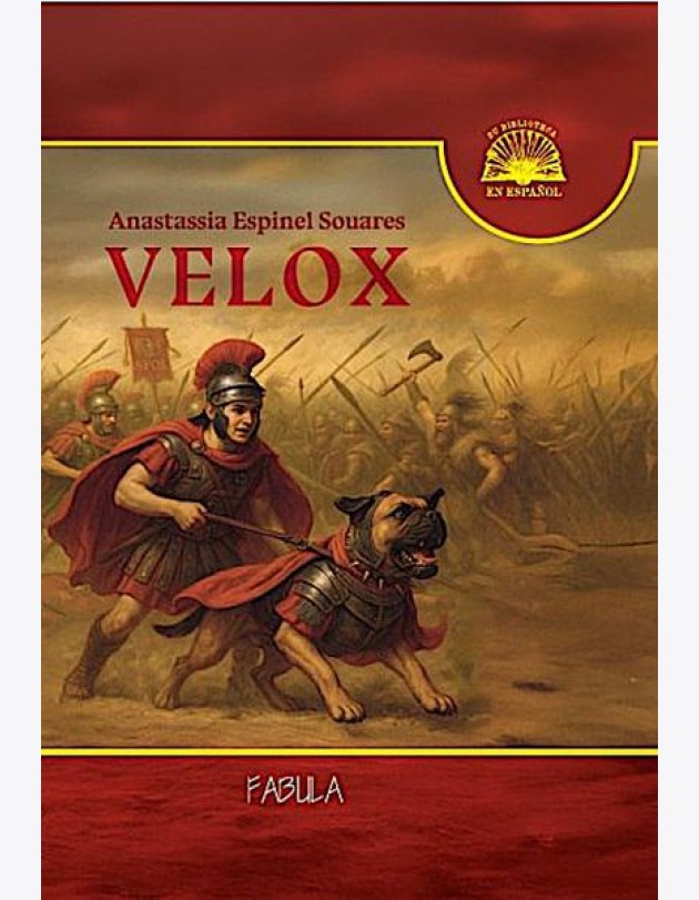 VELOX: fantasia hist6rica = ВЕЛОКС: историческое фэнтези (кн.на испан.яз.)