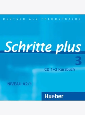 Schritte plus 3 2 Audio-CDs zum Kursbuch