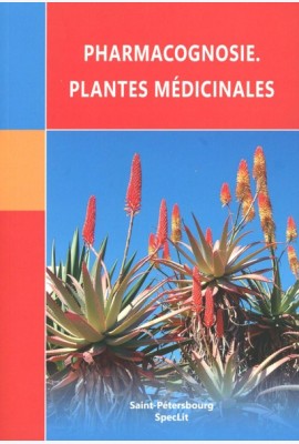 Pharmacognosie. Plantes medicinales